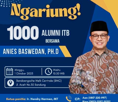 Anies akan Hadir di Bandung, Menyambut Gagasan Alumni ITB untuk PERUBAHAN