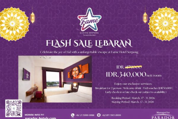 Promo Flash Sale Lebaran Fame Hotel Gading Serpong hadirkan staycation hemat mulai Rp340 ribu per malam dengan fasilitas lengkap.
